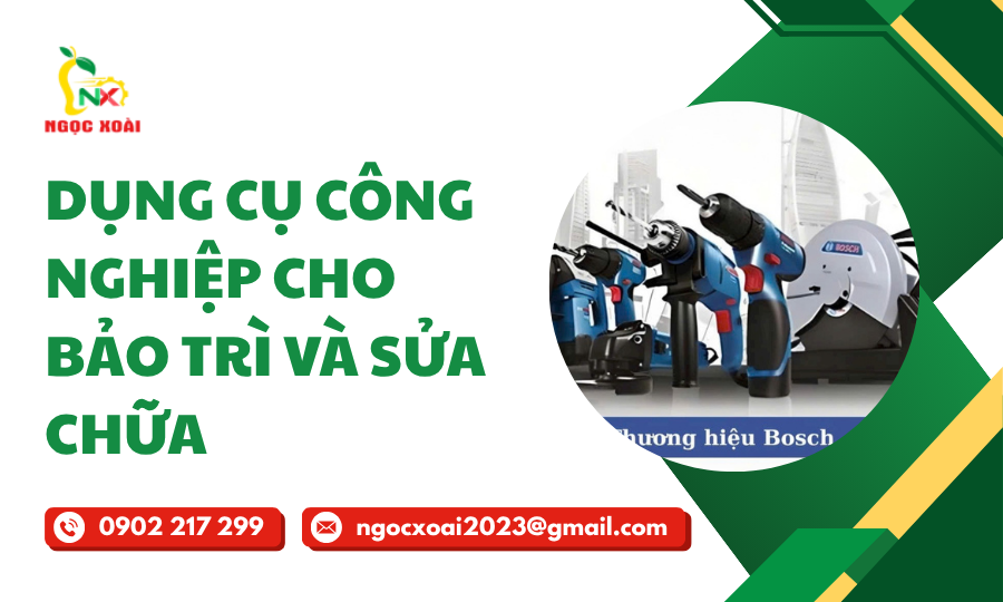 Dụng Cụ Công Nghiệp Cho Bảo Trì Và Sửa Chữa