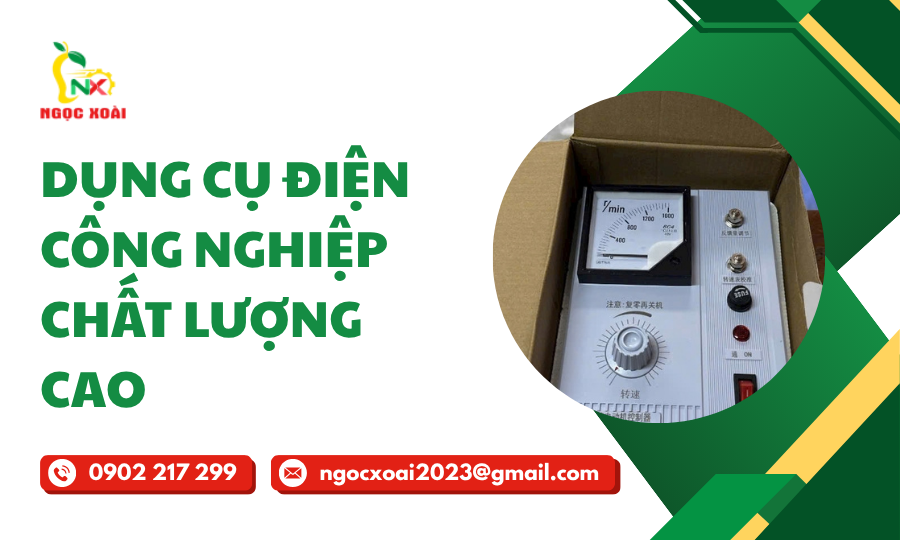 Dụng Cụ Điện Công Nghiệp Chất Lượng Cao