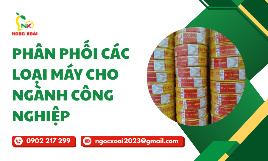 Phân Phối Các Loại Máy Cho Ngành Công Nghiệp