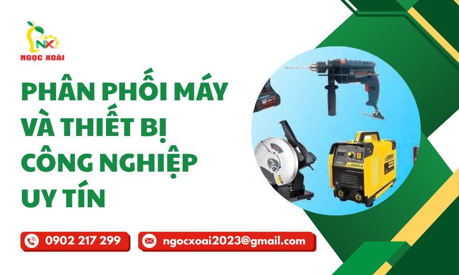 Phân Phối Máy Và Thiết Bị Công Nghiệp Uy Tín