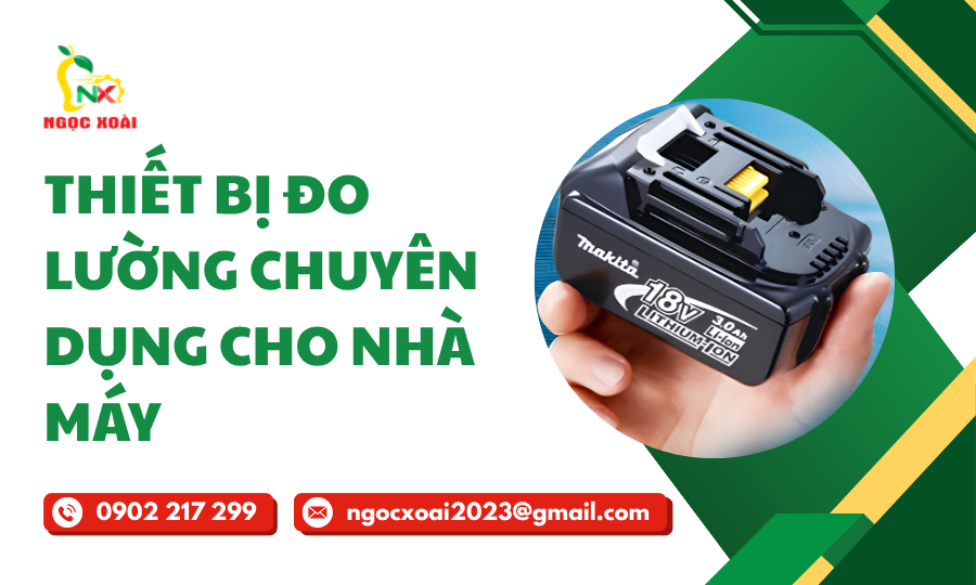 Thiết Bị Đo Lường Chuyên Dụng Cho Nhà Máy