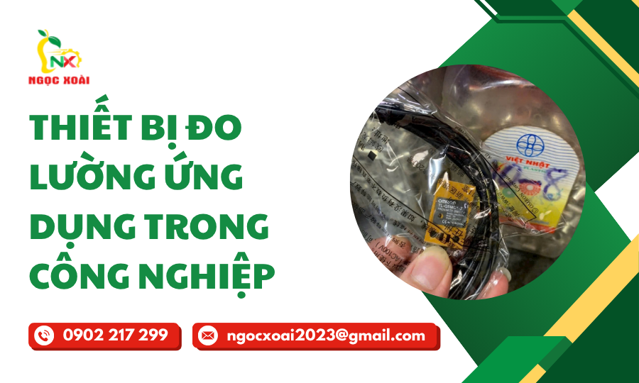 Thiết Bị Đo Lường Ứng Dụng Trong Công Nghiệp